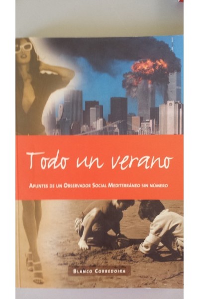 Todo un verano. Apuntes de un observador social mediterráneo sin número